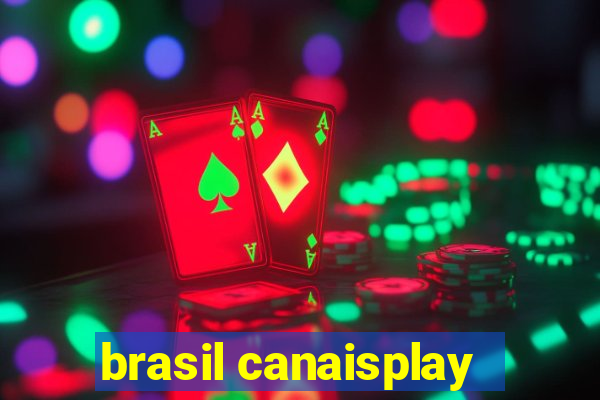 brasil canaisplay